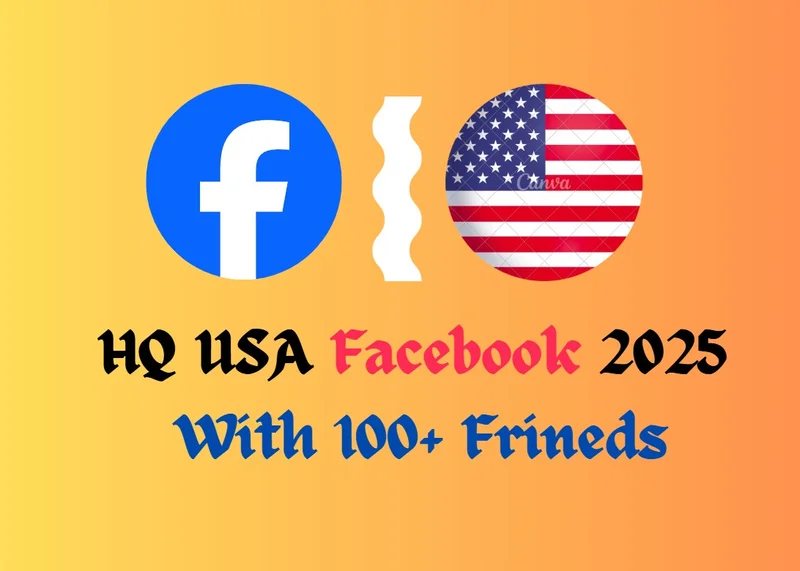Facebook ✅ USA IP ✅ 2025 With 100+ Friends ✅ Manually Registration ✅ Email Verify ✅